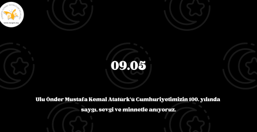 10 KASIM MUSTAFA KEMAL ATATÜRK’ü SAYGI VE SEVGİ İLE ANIYORUZ!. Ayrıntılar için Tıklayınız