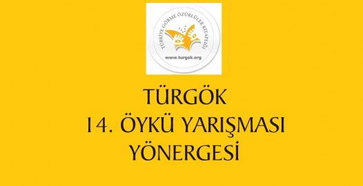 TÜRGÖK 14. ÖYKÜ YARIŞMASI YÖNERGESİ. Ayrıntılar için Tıklayınız